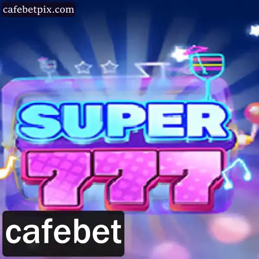 Super777: Descubra a Nova Sensação dos Jogos com Cafebet
